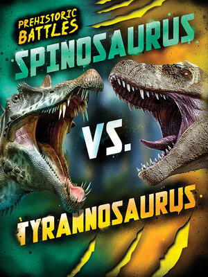 cover image of Spinosaurus vs. Tyrannosaurus